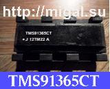 TMS91365CT